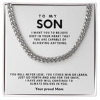 To my Son, You will never lose; you either win or learn