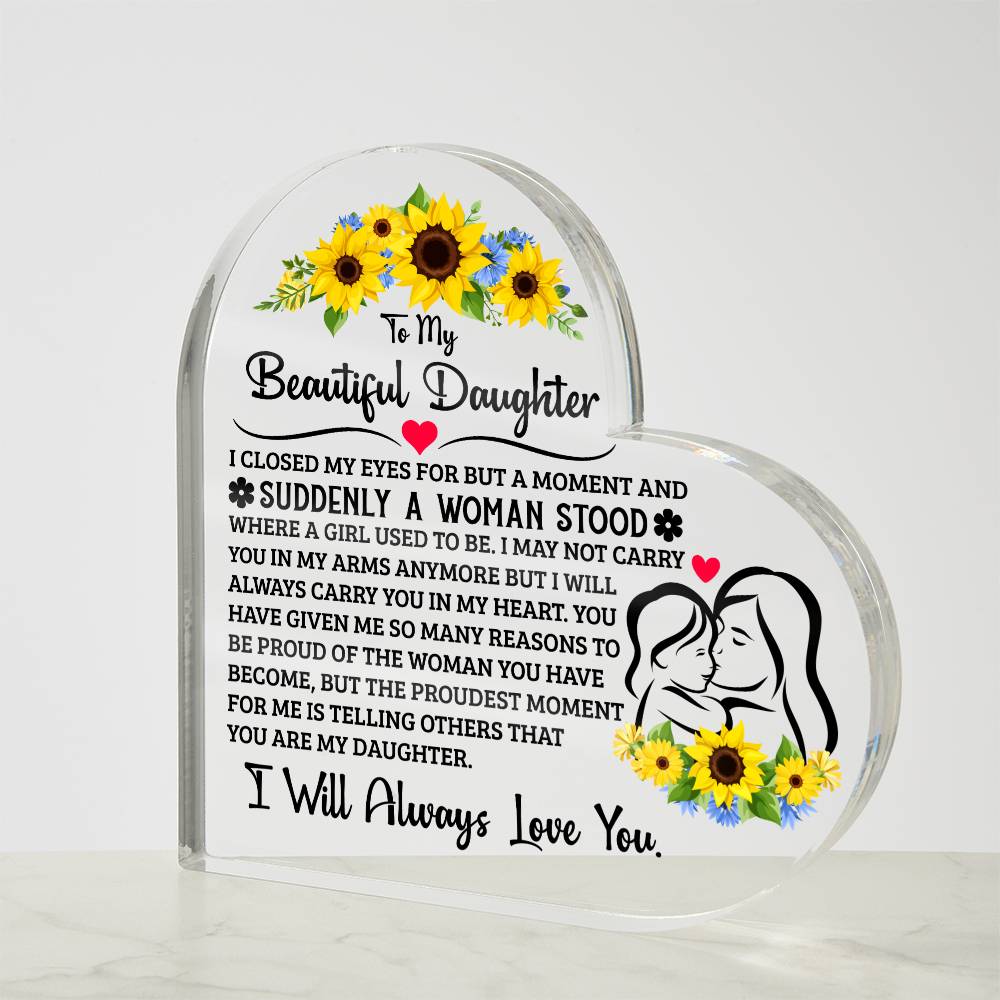 TO MY DAUGHTER PROUD ACRYLIC HEART PLAQUE