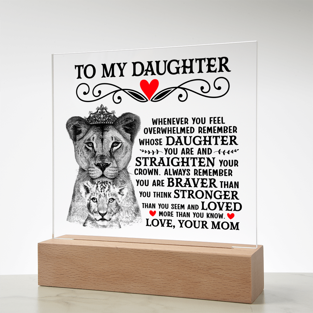 TO MY DAUGHTER LION CROWN ACRYLIC SQUARE PLAQUE