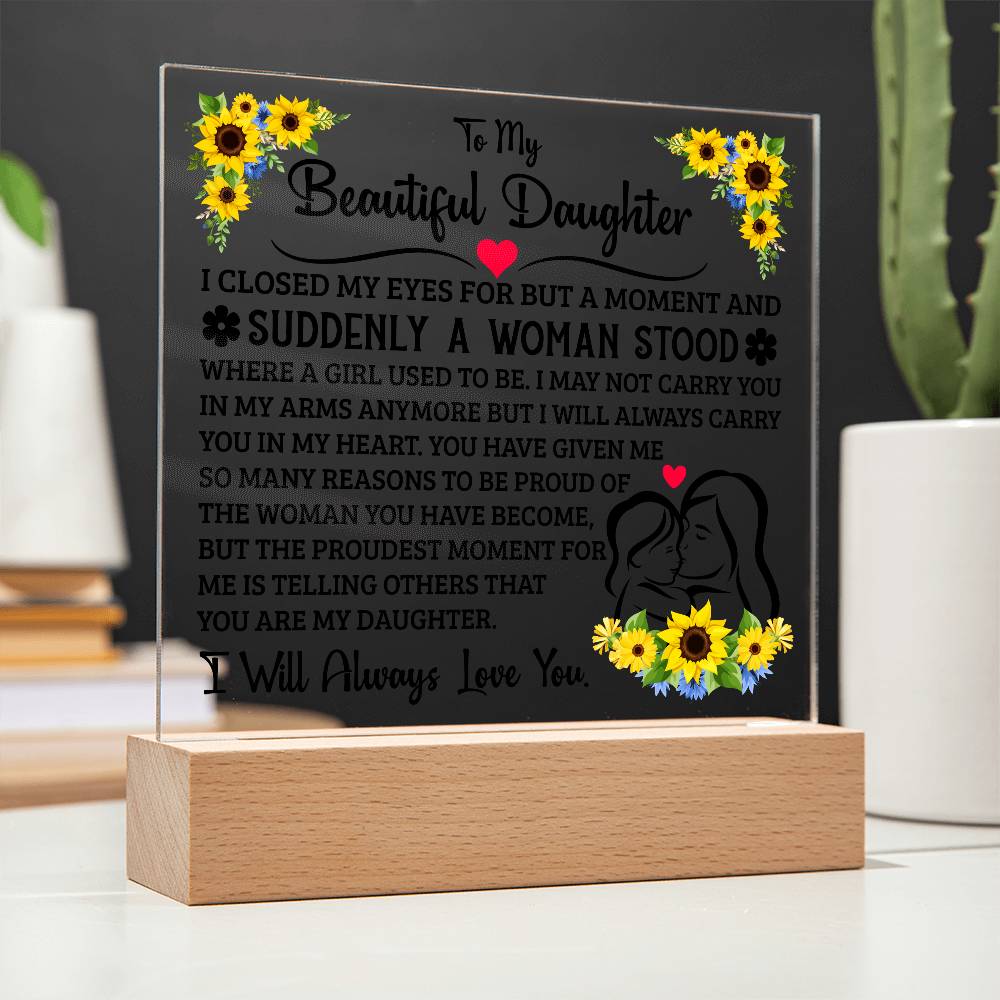 TO MY DAUGHTER SQUARE ACRYLIC PLAQUE